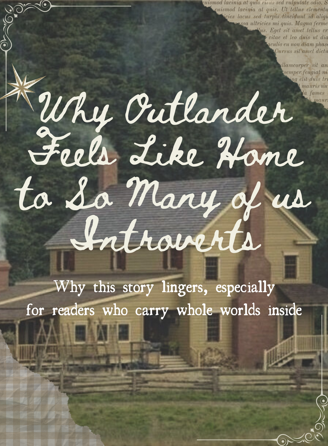 Why Outlander Feels Like Home to So Many of Us Introverts