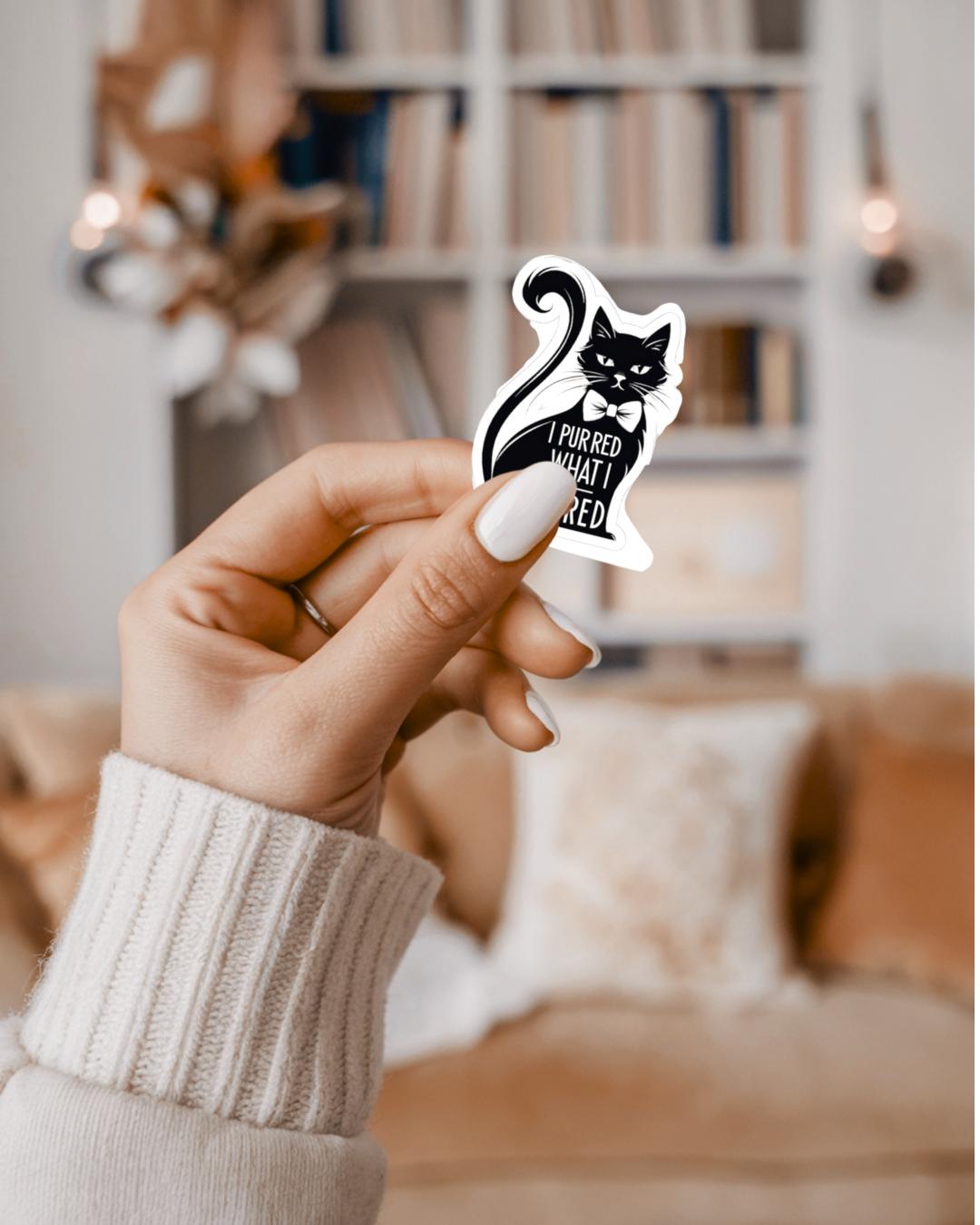 I Purred What I Purred, Cat Sticker, Vinyl Decal for Laptops, Journals, Water Bottles, and Planners